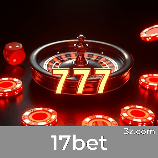 Experimente 17bet: Apostas Móveis Completas e Rápidas