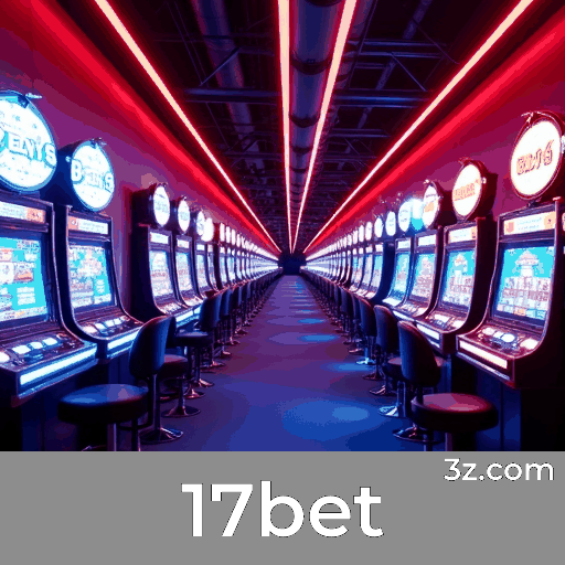 Experimente 17bet: Apostas Móveis Completas e Rápidas
