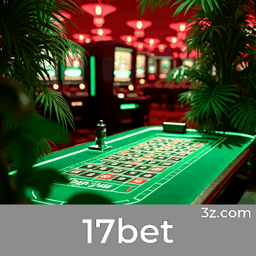Experimente 17bet: Apostas Móveis Completas e Rápidas